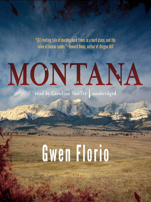 Title details for Montana by Gwen Florio - Wait list
